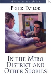 In the Miro District and Other Stories (Peter Taylor)