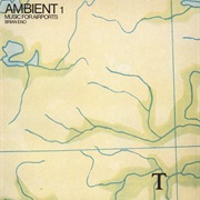 Brian Eno - Ambient 1: Music for Airports