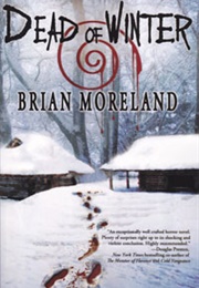 Dead of Winter (Brian Moreland)