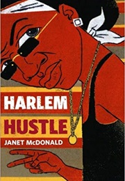 Harlem Hustle (Janet Mcdonald)