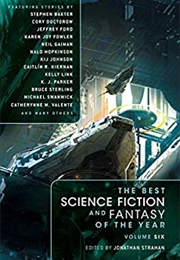 The Best Science Fiction and Fantasy of the Yea (Jonathan Strahan)