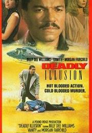 Deadly Illusion