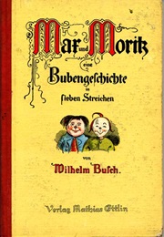 Max and Moritz (Heinrich Christian Wilhelm Busch)