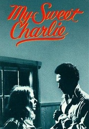 My Sweet Charlie (1970)