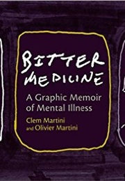 Bitter Medicine (Clem Martini and Olivier Martini)