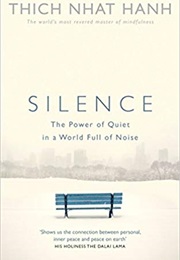 Silence (Thich Nhat Hanh)