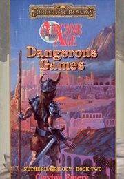 Dangerous Games (Clayton Emery)