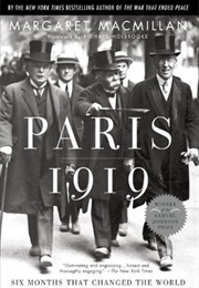 Paris 1919: Six Months That Changed the World (Margaret MacMillan)