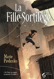 La Fille-Sortilège (Marie Pavlenko)