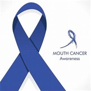 Mouth Cancer Awareness Month (November)