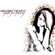 Imogen Heap- Speak for Yourself