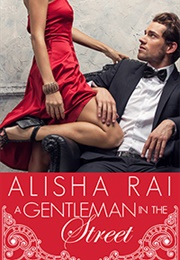 A Gentleman in the Street (Alisha Rai)