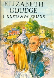 Linnets and Valerians (Elizabeth Goudge)