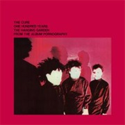 The Cure — One Hundred Years