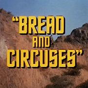 &quot;Bread and Circuses&quot;