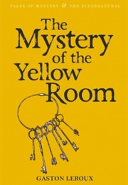 The Mystery of the Yellow Room (Gaston Leroux)