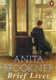 Brief Lives (Anita Brookner)