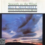 Smooth as the Wind – Blue Mitchell (Original Jazz Classics, 1961)