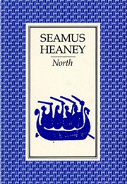 North (Seamus Heaney)