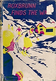 Roxbrunn Finds the Way (Olive L. Groom)