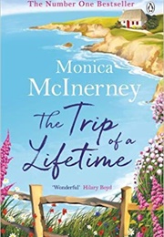 The Trip of a Lifetime (Monica McInerney)