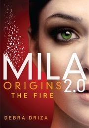 Origins: The Fire (Debra Driza)