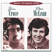 Jim Croce and Don McLean - Back to Back Hits