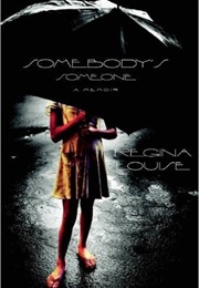 Somebody's Someone (Regina Louise)