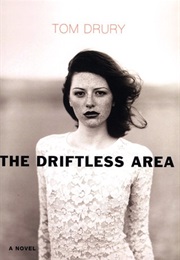 The Driftless Area (Tom Drury)