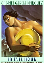 In Evil Hour (Gabriel Garcia Marquez)