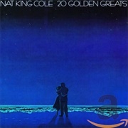 Nat King Cole - 20 Golden Greats