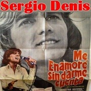 Me Enamore Sin Darme Cuenta – Sergio Denis  (1971)