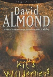 Kit's Wilderness (David Almond)
