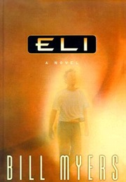 Eli (Bill Myers)