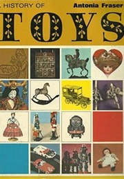 History of Toys (Antonia Fraser)