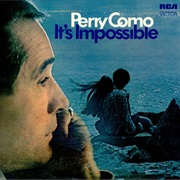 It's Impossible - Perry Como