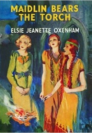 Maidlin Bears the Torch (Elsie J. Oxenham)