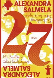 27 Eli Kuolema Tekee Taiteilijan (Alexandra Salmela)