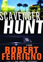 Scavenger Hunt (Robert Ferrigno)