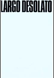 Largo Desolato (1990)