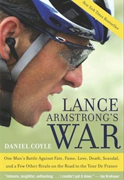 Lance Armstrong&#39;s War (Daniel Coyle)