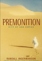 Premonition (Randy Ingermanson)
