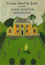 Grass Seed in June (John Martin Robinson)