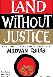 Land Without Justice (Milovan Djilas)