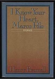 I Know Your Heart, Marco Polo (Henry Bromell)