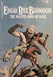 The Master Mind of Mars (Edgar Rice Burroughs)