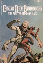 The Master Mind of Mars (Edgar Rice Burroughs)