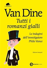 Philo Vance 12 Novels Complete Bundle (S.S. Van Dine)