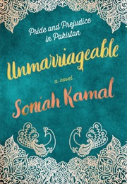 Unmarriageable (Soniah Kamal)