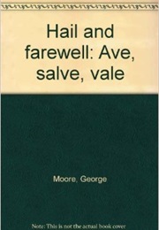 Hail and Farewell (George Moore)